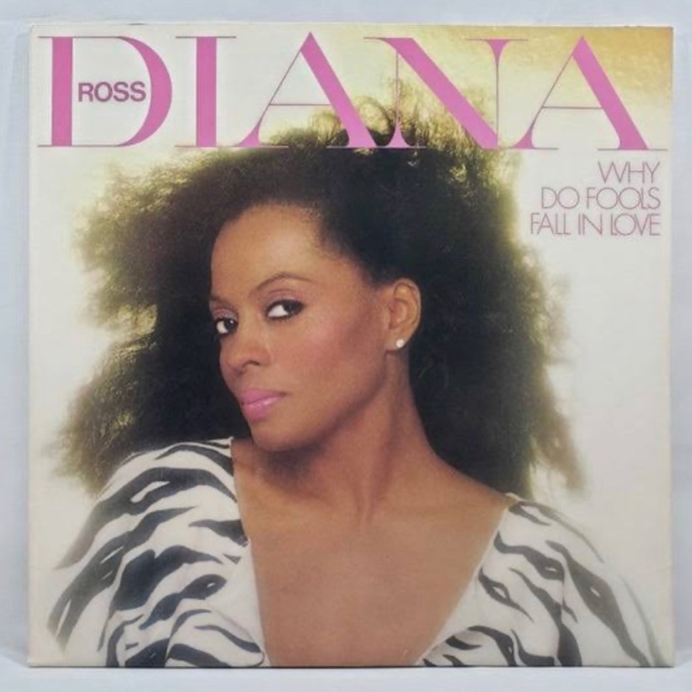 Diana Ross Why Do Fools Fall in Love Vinyl Record